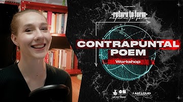 How to Write a Contrapuntal Poem || Return to Form ||
