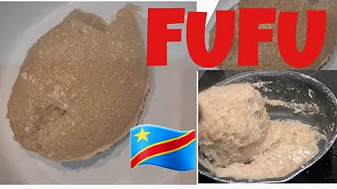 HOW TO COOK FUFU/ CONGOLESE STYLE