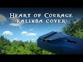Heart of Courage (Kalimba Cover) - Johnny Bury I Two Steps from Hell