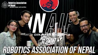 On Air With Sanjay #217 - Robotics Association Of Nepal & 