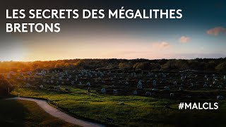 Les secrets des mégalithes bretons