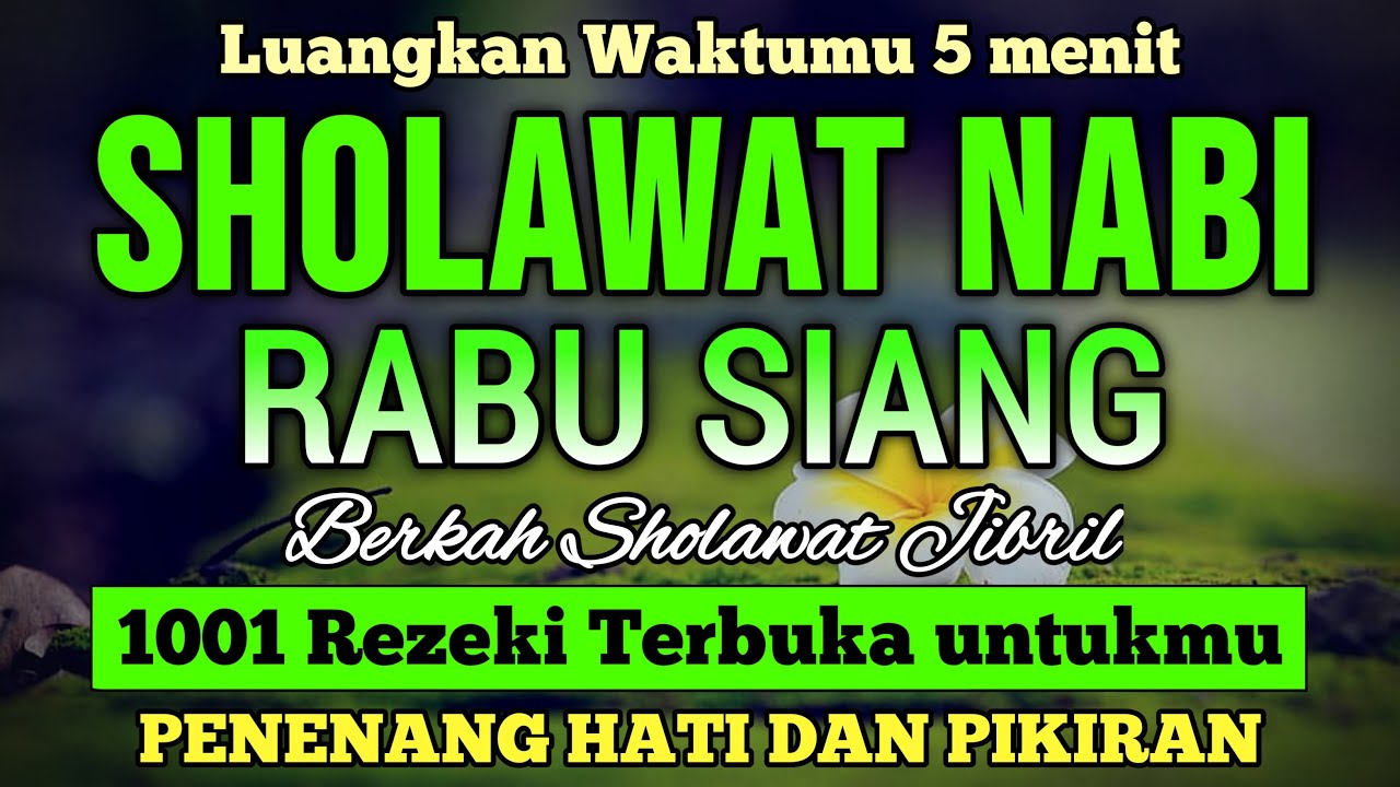 SHOLAWAT JIBRIL PENARIK REZEKI PALING MUSTAJAB, SHOLAWAT NABI MUHAMMAD SAW, Sholawat Jibril Merdu