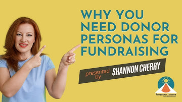 Unlocking the Power of Donor Personas for Nonprofits