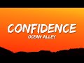 Ocean alley  confidence lyrics