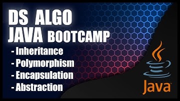 DSA Java Bootcamp - Inheritance, Polymorphism, Encapsulation, Abstraction