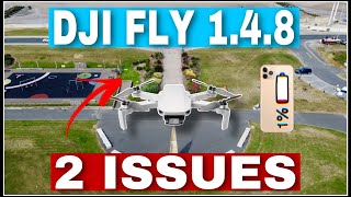 DJI FLY 1.4.8 - DJI MINI 2 | TWO PROBLEMS DJI FLY 1.4.8 - DJI MINI 2 | TWO PROBLEMS