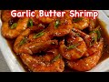 Garlic butter shrimp  kakaibang luto ng garlic butter shrimp dampa style  pinoy simple cooking