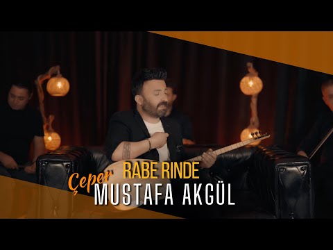 Çeper Mustafa Akgül - Rabe Rınde