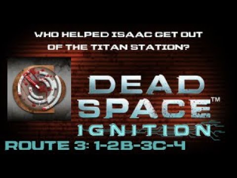 Dead Space Ignition. Full Walkthrough. Route 3: 1-2B-3C-4\Полное Прохождение. Маршрут 3: 1-2B-3C-4