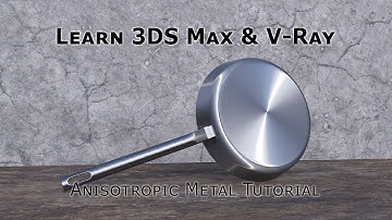 Create Anisotropic Metal in 3DS Max & V-Ray | Archviz Metal Tutorial