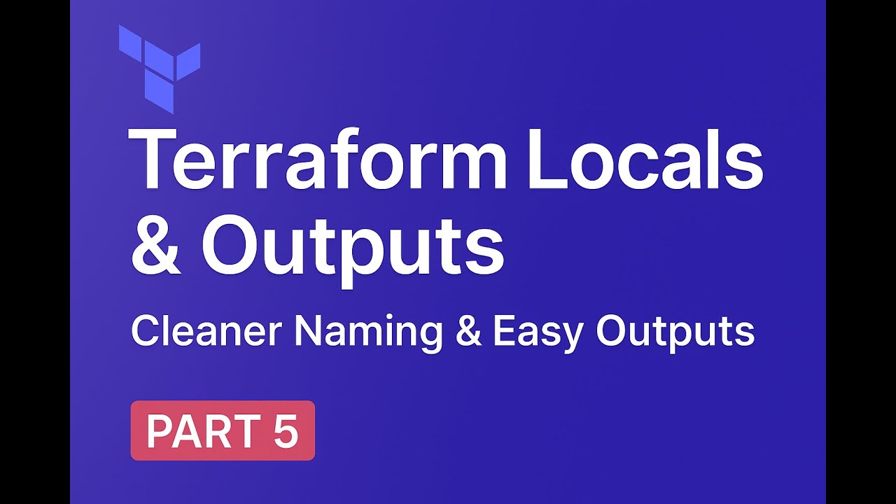 Terraform Locals & Outputs Explained (Step-by-Step) | Terraform Made ...