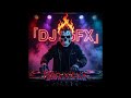 DJ GFX Mon Vieux REMIX 