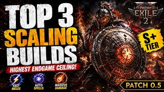 TOP 3 BEST SCALING BUILDS IN POE 2 PATCH 0.5 | ENDGAME BUILD GUIDE TOP 3 BEST SCALING BUILDS IN POE 2 PATCH 0.5 | ENDGAME BUILD GUIDE