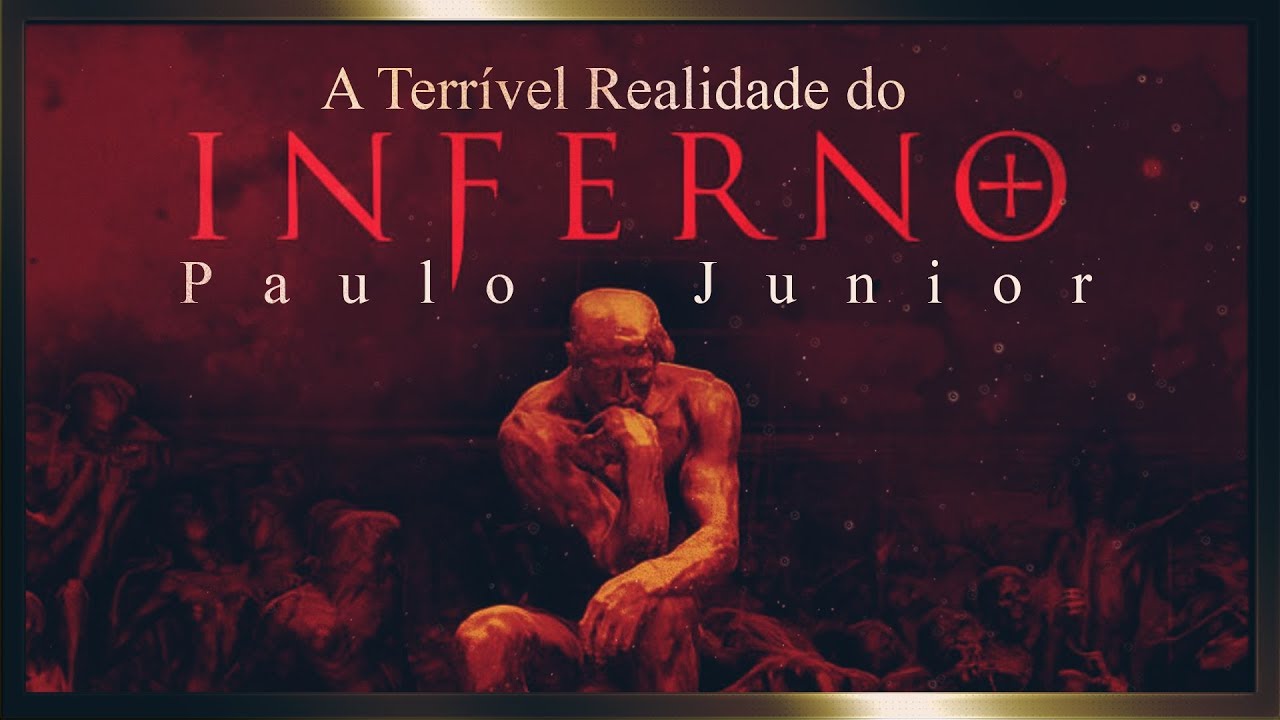 A realidade bíblica sobre o inferno - Teologia Brasileira