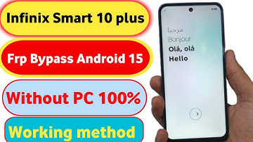 Infinix Smart 10 plus (X6725B) Frp Bypass ||smart 10 plus google account bypass Android 15 w.out pc