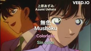 上原あずみ Azumi Uehara - 無色 Mushoku / LYRICS Kanji/Rōmaji/English/Español
