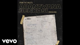 Abantwana Benkosi - I Fikile I Mini (Official Audio)