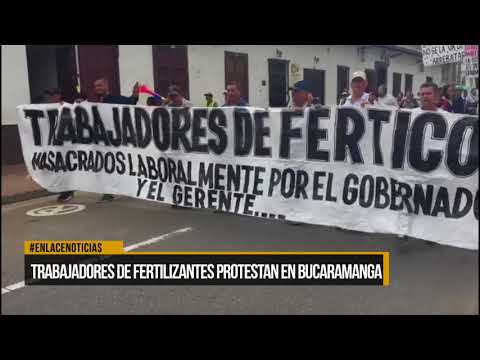 Trabajadores de Fertilizantes protestan en Bucaramanga