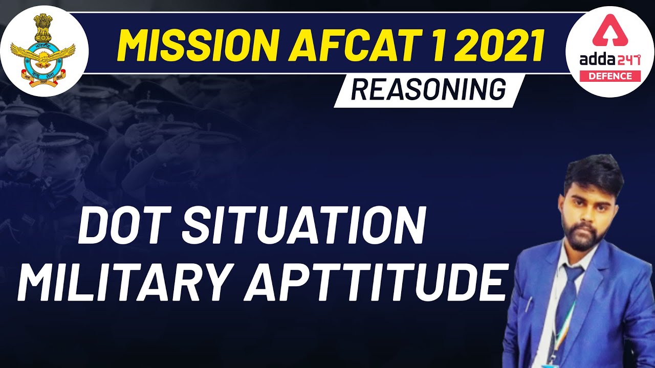 mission-afcat-1-2021-reasoning-dot-situation-military-aptitude-youtube