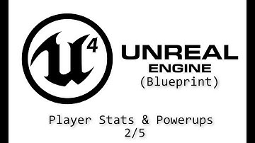Unreal Engine Tutorial (Blueprint) Player Stats/Powerups [Part 2/5]