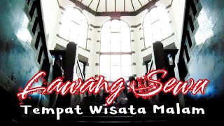 LAWANG SEWU - Tempat Wisata Malam para Instagramable di Semarang