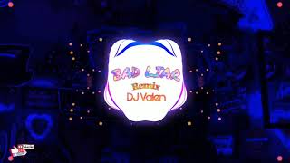 DJ BAD LIAR THAILAND (REMIX) LAGU TIKTOK - NHẠC HAY 2020