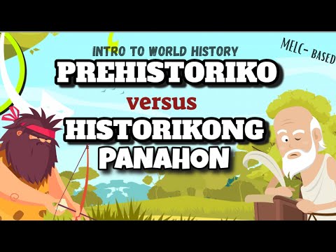 PREHISTORIKO AT HISTORIKONG PANAHON: PAANO NAGKAKAIBA? (MENSAHE SA MGA ARALING PANLIPUNAN TEACHERS)