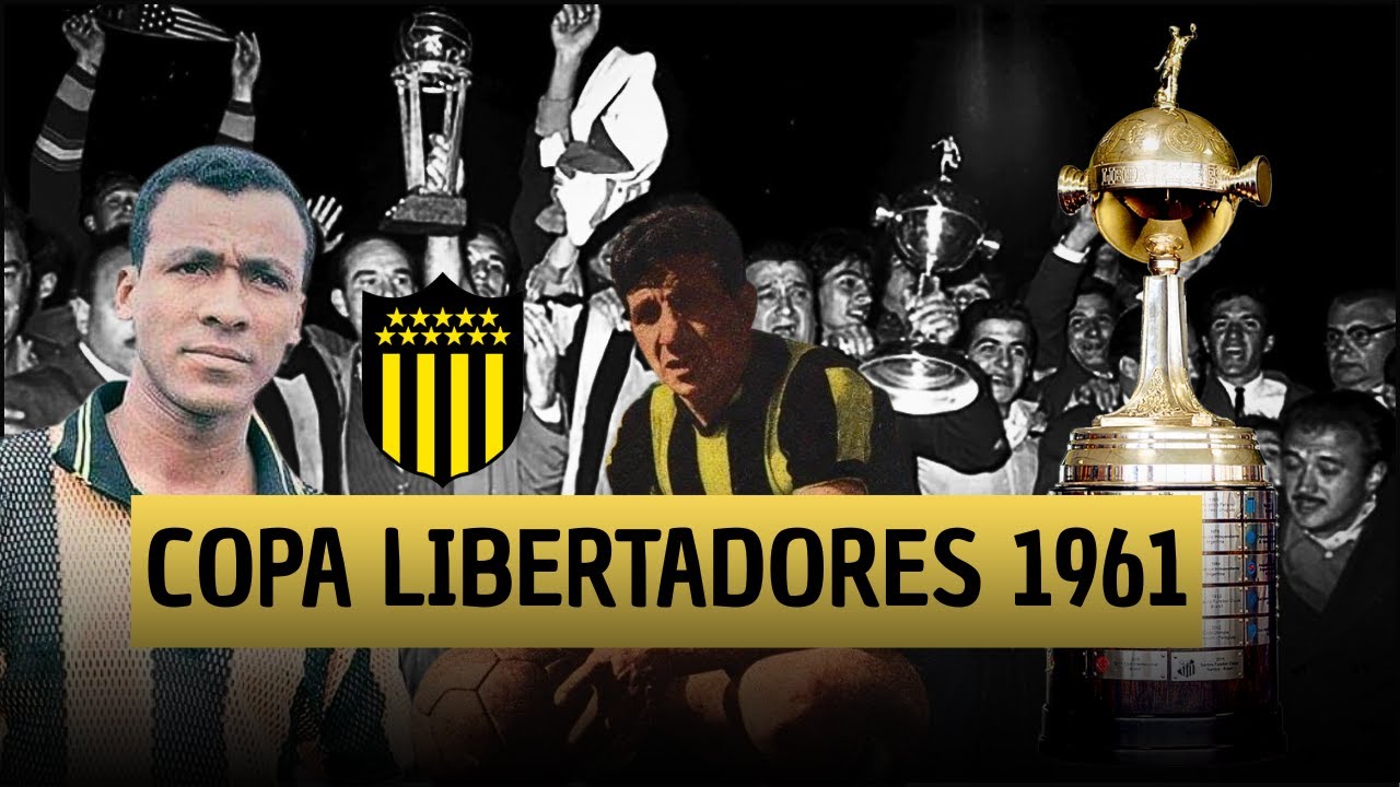 COPA LIBERTADORES 1961 - NARRANDO LIBERTADORES 