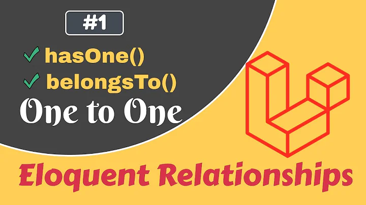 #1 - One to One relationship | hasOne() & belongsTo() | Laravel Eloquent Relationships