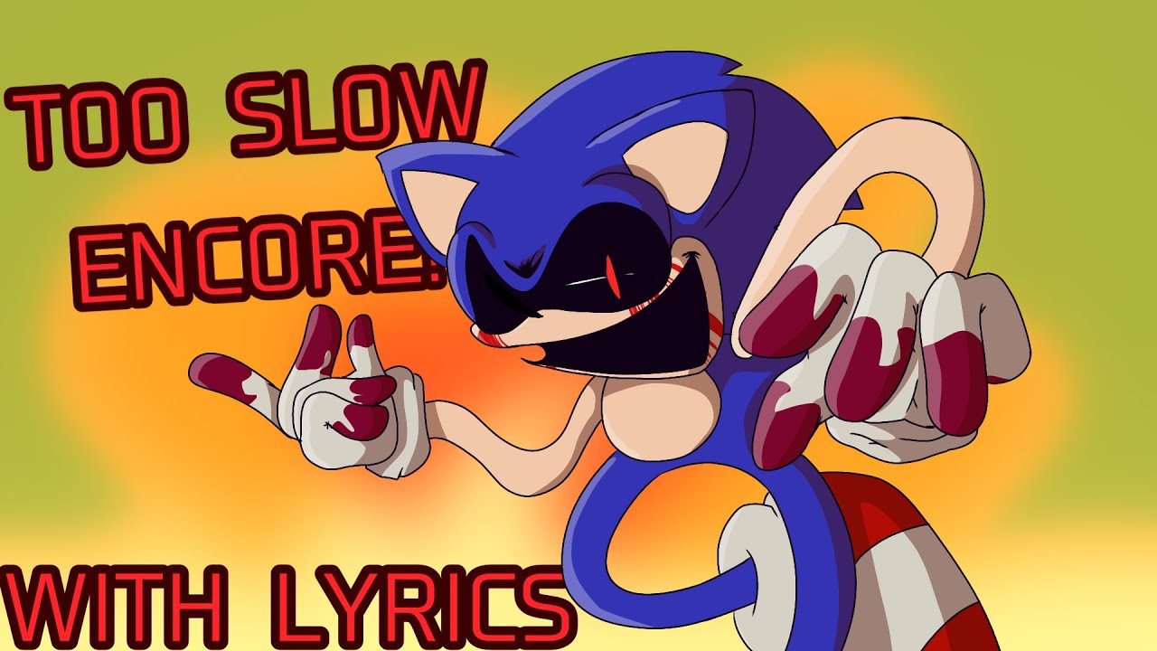 Friday Night Funkin' Vs. Sonic.exe: Too Slow - Remastered – música e letra  de Saster, MarStarBro