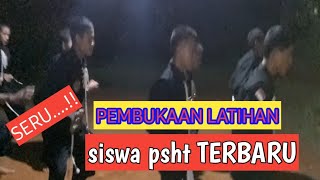 PEMBUKAAN PSHT LATIHAN SISWA BARU