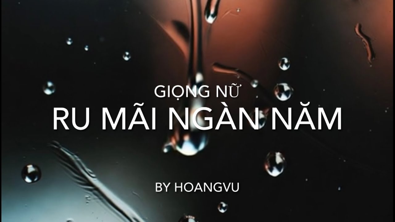 Ru Mãi Ngàn Năm - Trịnh Công Sơn -  Female Voice - By Hoangvu 