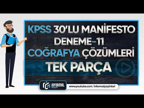 KPSS 30'lu Manifesto Coğrafya Soruları ve Çözümleri | DENEME-11