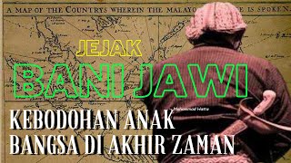 Revealing Bani Jawi❗Nation of the Archipelago of the End Times