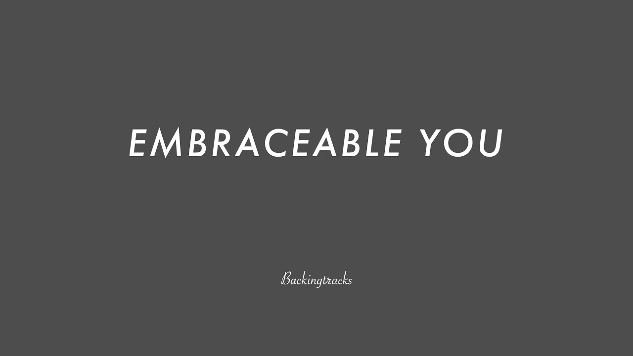 EMBRACEABLE YOU chord progression - Backing Track (no piano)