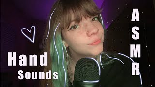 ASMR | Hand Sounds + Some Mouth Sounds & Hand Movements ✨