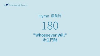 180 - "Whosoever Will"