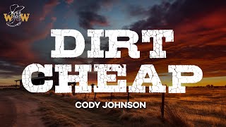 Cody Johnson - Dirt Cheap