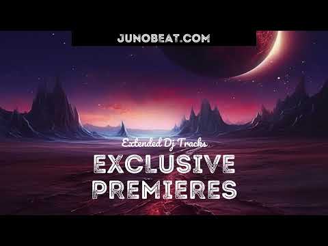 junoBeat EXCLUSIVE PREMIERES 2023-05-11