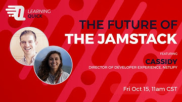 The Future of the Jamstack - Exciting Frameworks, and Tools, and More with Cassidy Williams