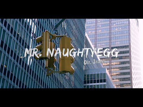 James Sun - Mr  Naughtyegg [Official MV]