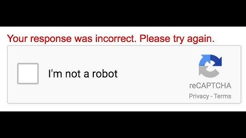 3 reasons why you keep failing reCAPTCHA / I am a robot tests. : Instructional Video