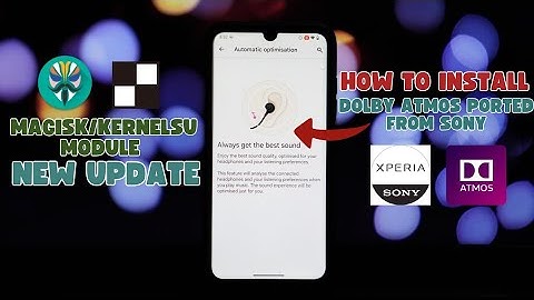 How to Install Sound Enhancement & Dolby Atmos on Your Rooted Android (Android 10+)