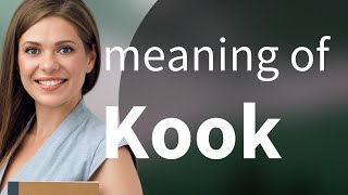 Decoding the Word "Kook"