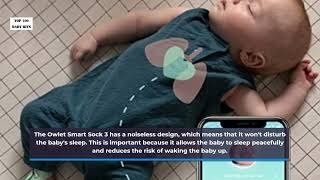 Owlet Smart Sock 3 Baby Monitor That Tracks Baby's Heart Rate, Oxygen & Sleep: What You Need To Know