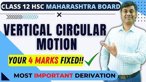 Most important  Derivation For 4 Marks Fix || Vertical circular mation