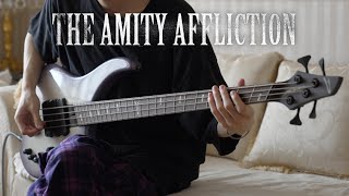 The Amity Affliction  Like Love  Bass Cover