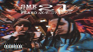 21 Questions -Smk Music ft. Flexy Flako