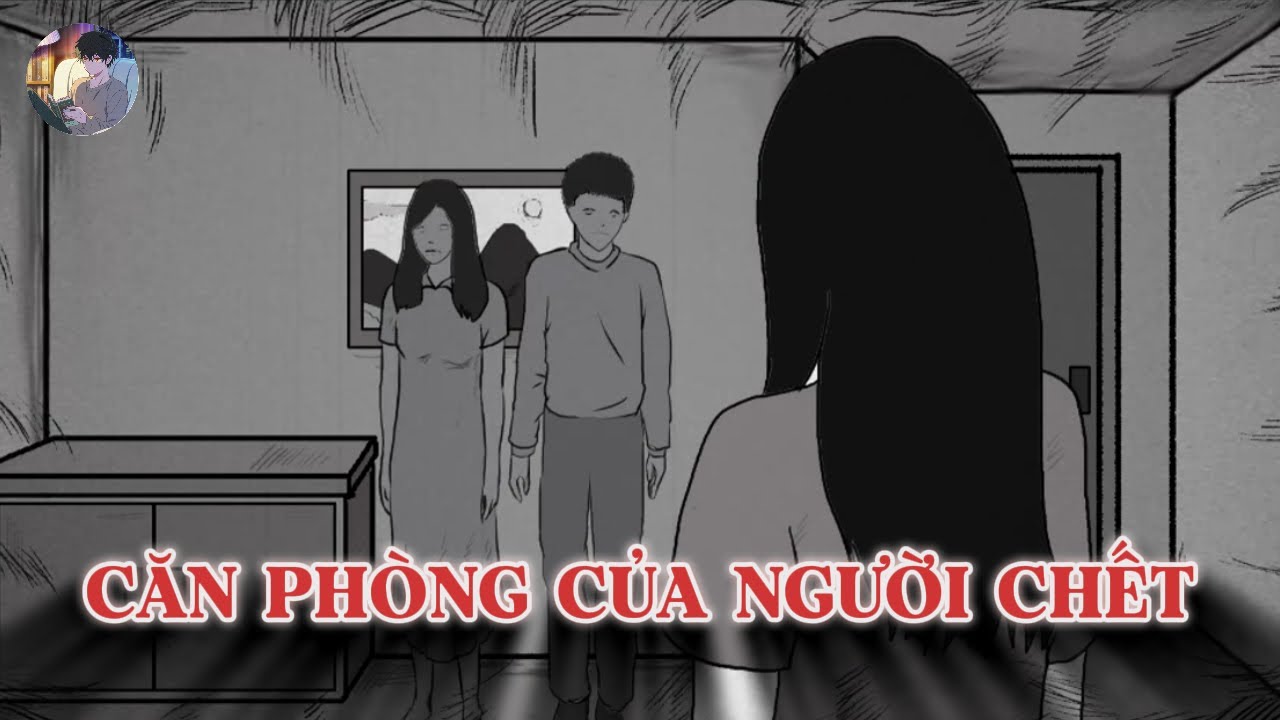 Truyện kinh dị của cư dân mạng :  CĂN PHÒNG CỦA NGƯỜI CHỚT  | Norman Horror