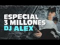 ENGANCHADO - ESPECIAL 3 MILLONES | DJ ALEX | LO PEGADO🔥
